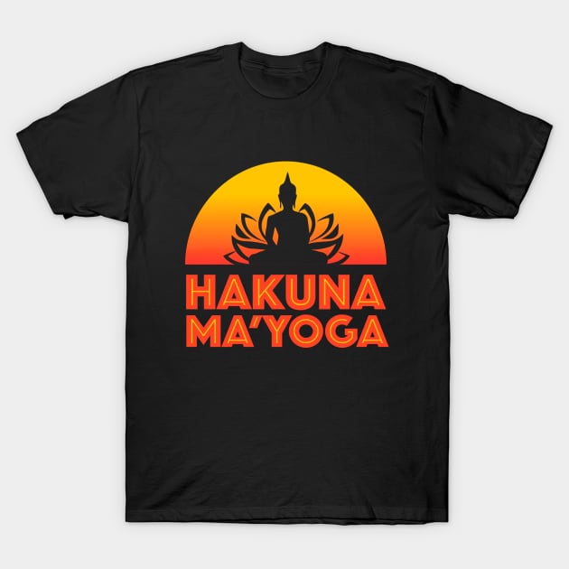 Hakuna Ma'Yoga T-Shirt by Nirvanax Studio